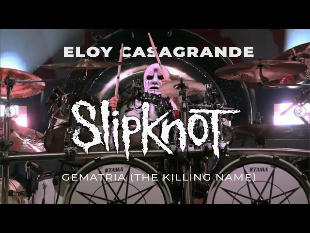 ELOY CASAGRANDE | SLIPKNOT - GEMATRIA (LIVE)