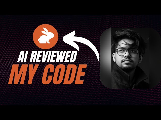 What If an AI Reviewed Every Pull Request? | CodeRabbit AI Demo