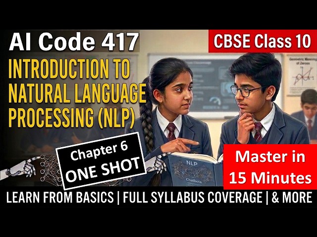 How Machines ACTUALLY Understand Human Language | NLP Explained | Class 10 AI | Code 417 | CBSE 2026