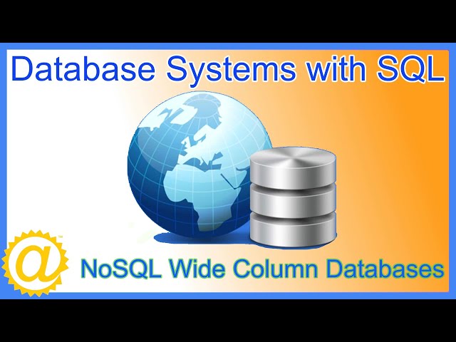 Database Systems - Wide Column Databases - NoSQL Databases Overview - APPFICIAL