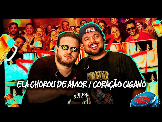 Heitor e Murilo - Ela Chorou de Amor / Coração Cigano (TOMA ESSA SERESTA)