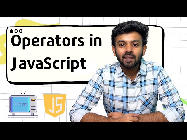 Operators  in Java Script | JS for Beginners - 14 | code io - Tamil
