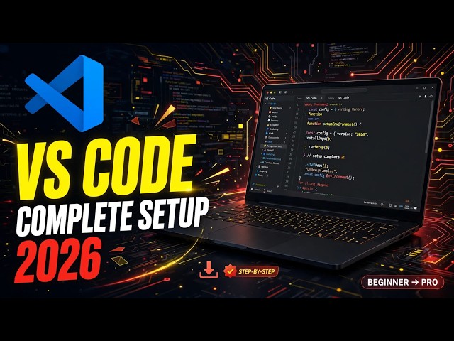 How to Download & Install Visual Studio Code (VS Code) on Windows 10/11 (2026) | Complete Guide