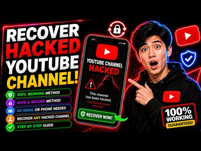 How to Recover Hacked YouTube Channel Without Phone Number and Email Address (2026)