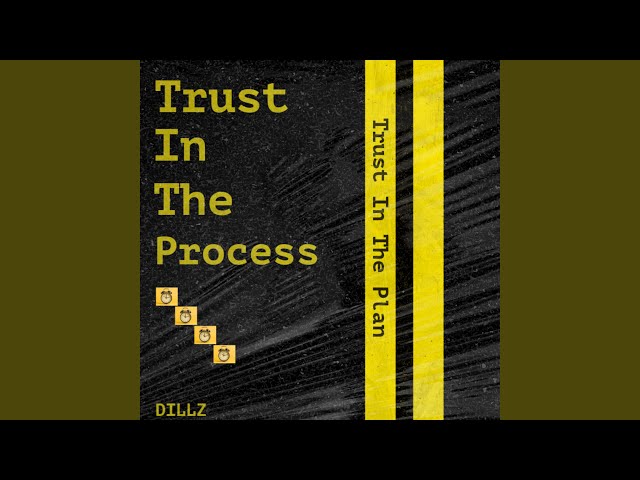 Trust In The Process
