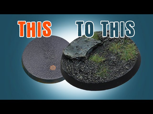 IMPROVE Your Miniature Bases : Easy Warhammer Bases for Beginners