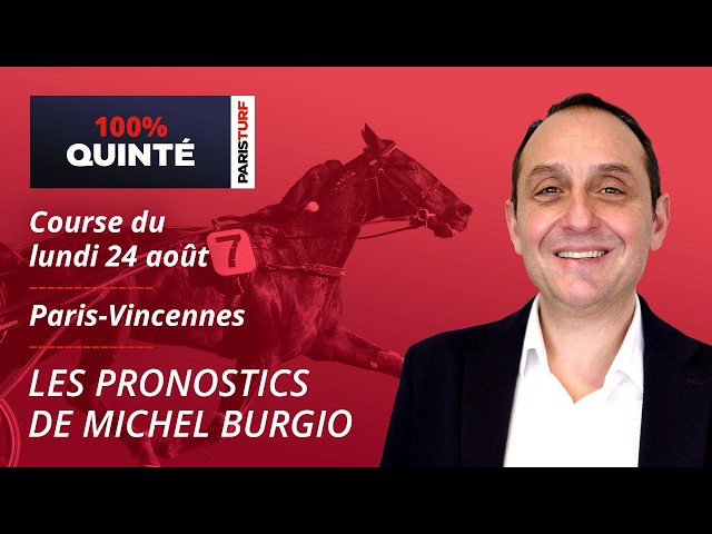 PMU Quinté Predictions - 100% Quinté for Monday, August 24 at Paris-Vincennes