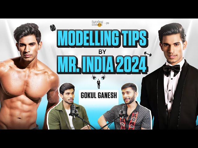 Gokul REVEALS how to be a Professional Model & Win Mr India, Mr World | FF09