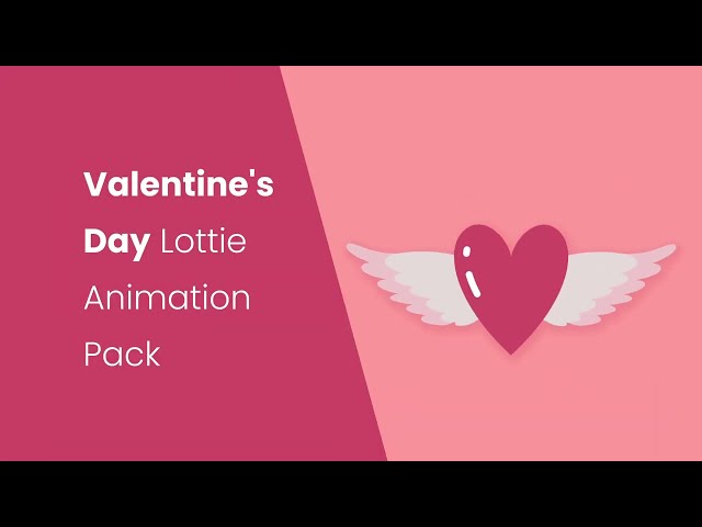 Valentine's Day Lottie Animation Pack - Lottie Wizard #ValentinesDay #LoveAnimation #lottieanimation