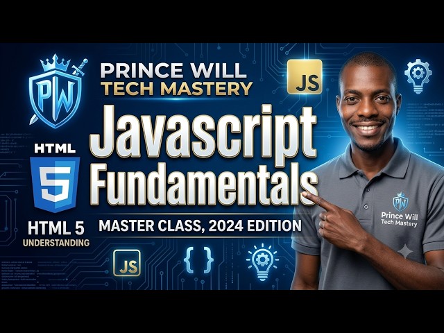 JavaScript Fundamentals: Variables, Control Flow & Functions | Full Practical Guide