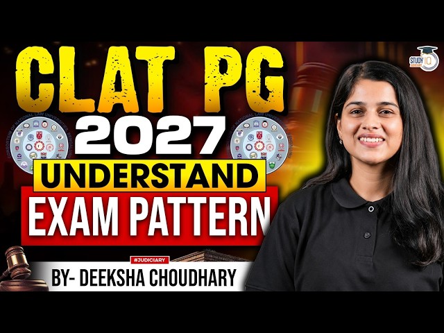 CLAT PG 2027 Exam Pattern & Syllabus Explained | By Deeksha Mam ⚖️
