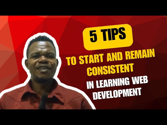 How to Start Web Development as a Beginner (And Stay Consistent)