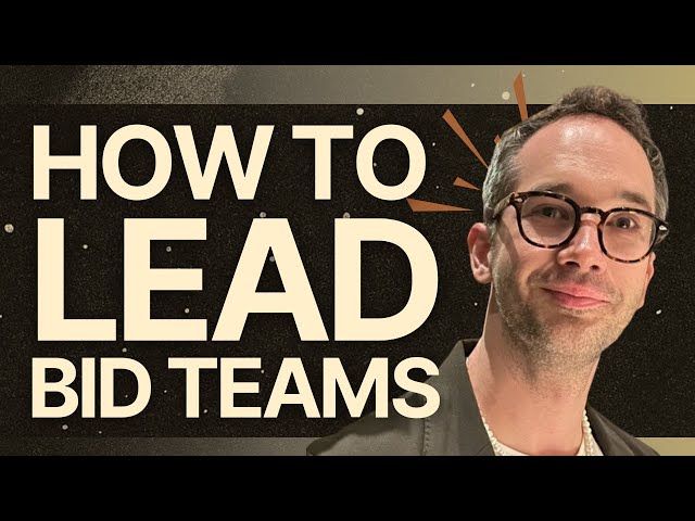 How Lead a SUCCESSFUL Bid & Proposal Team