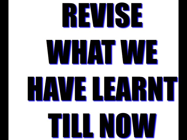 Revise what we have learnt till now | Java  tutorial revision