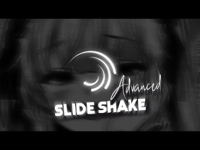 [Tutorial SLIDE SHAKE ADVANCED] On Alight Motion!✌️
