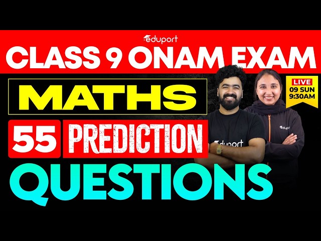 Class 9 | Maths | 55 Prediction Questions | Eduport Class 9