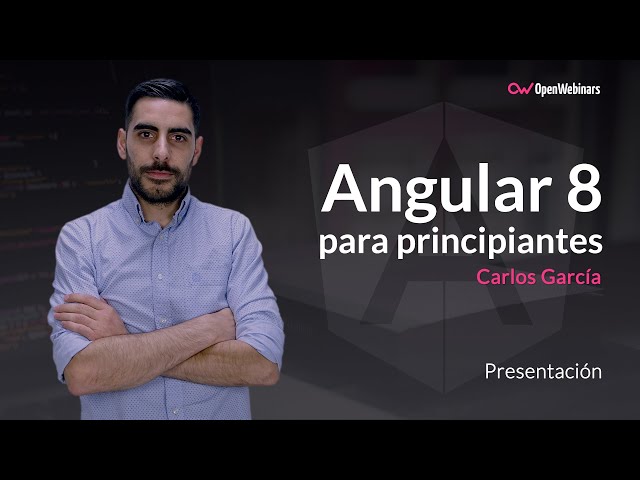 CURSO DE ANGULAR 8 PARA PRINCIPIANTES