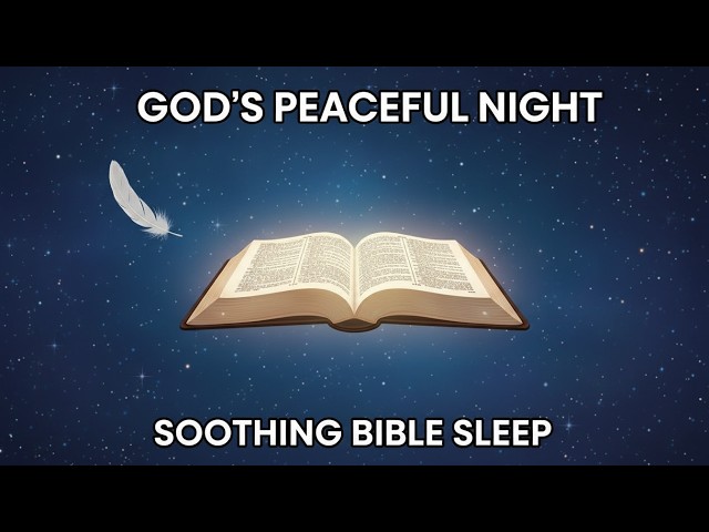 Fall Asleep In God’s Peace | Soothing Bible Sleep Talk Down & Night Prayer #soakingworshipmusic
