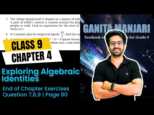Question 7,8,9 | End of Chapter Exercises | NCERT Solutions | Class 9 Maths Ch 4