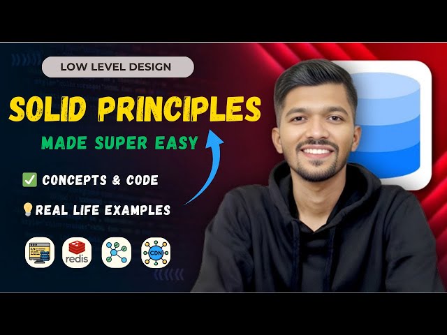 Master SOLID Principles in 15 Minutes | Low Level Design Made Easy