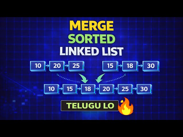 23. MERGE TWO SORTED LINKED LISTS in C Telugu | SINGLE LINKED LIST | Telugu