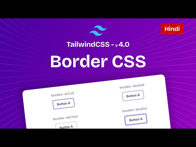 Border Style in Tailwind CSS Tutorial | Tailwind CSS | DesignCoach