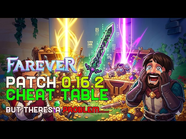 Farever | 0.16.2 Cheat Table - We have a problem.