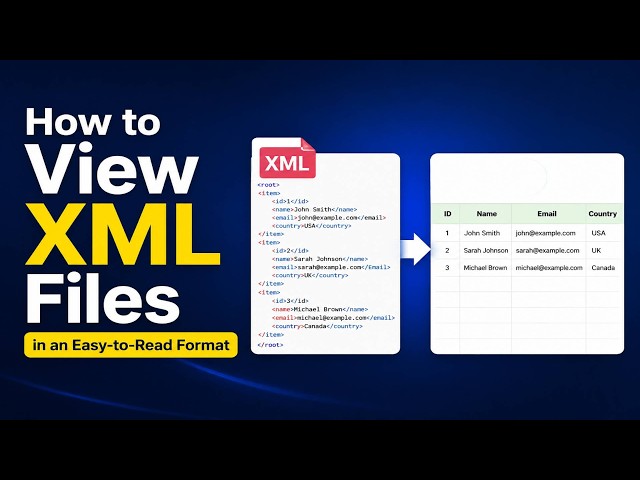 How to View XML Files in an Easy-to-Read Format ?