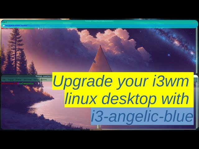 Upgrade your i3wm linux desktop with i3-angelic-blue