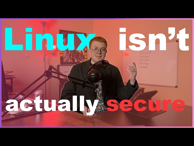 Linux isn't actually secure