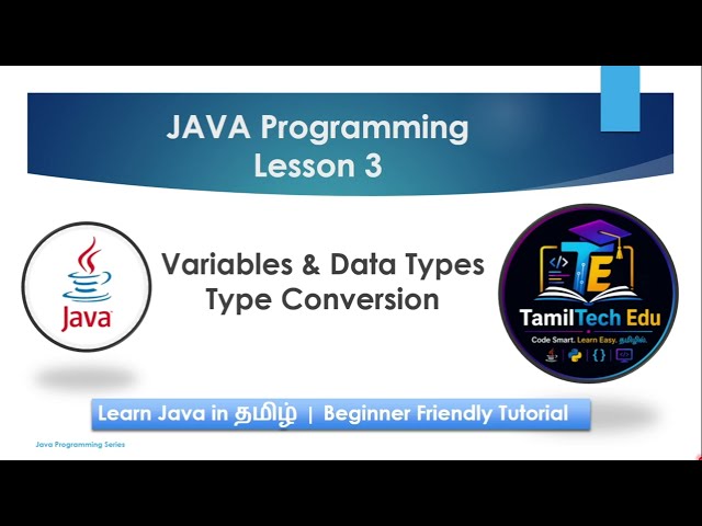 Java Programming Tutorial for Beginners | Episode 03 | Variables & Data Types | Tamil