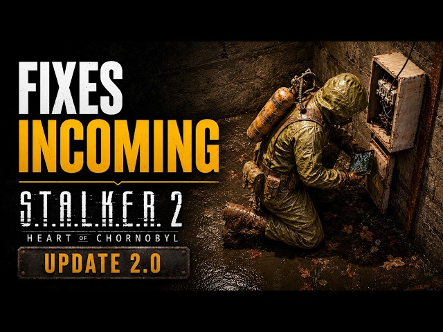 STALKER 2 Update 2.0 Problems - GSC Is Already Responding