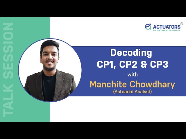 Decoding CP1, CP2 & CP3 with Manchite Chowdhary | IFOA | IAI