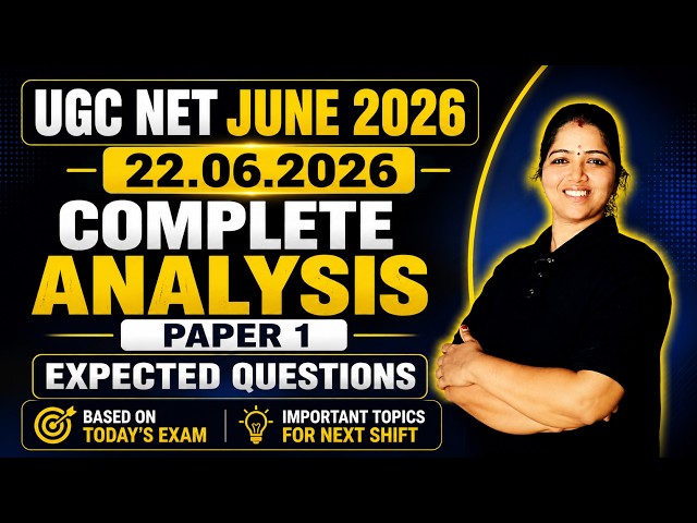 UGC NET June 2026 Paper 1 Complete Analysis - 06/22/2026 | Expected Questions for Next Shift