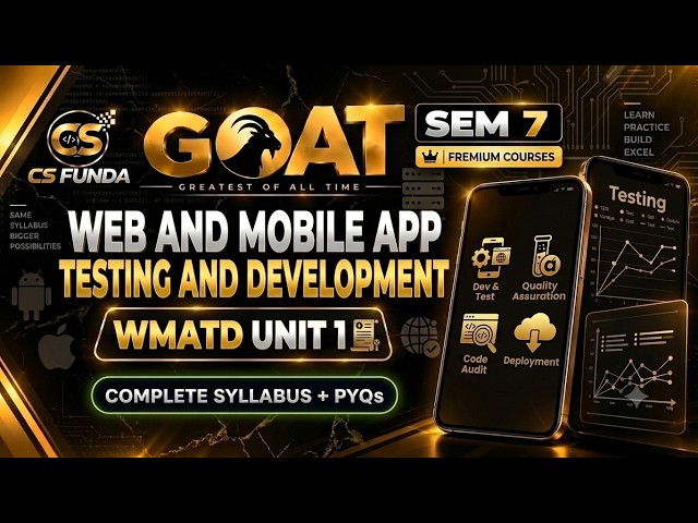 WEB & MOBILE APPLICATION TESTING AND DEPLOYMENT | UNIT 1 | SEM 7 | IPU | CS FUNDA