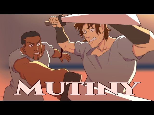Mutiny | EPIC The Musical Animatic