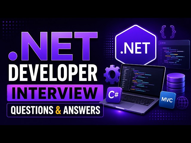 .NET Developer Interview Questions & Answers