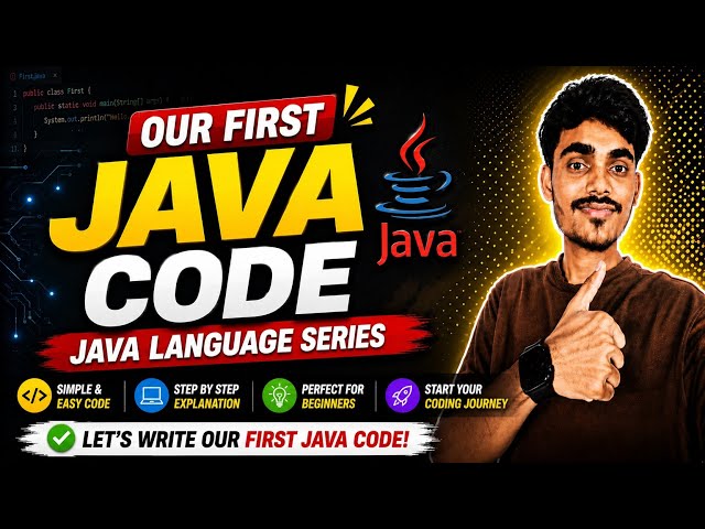 Our First Java Code 🧑‍💻🚀 | Java Language Series |