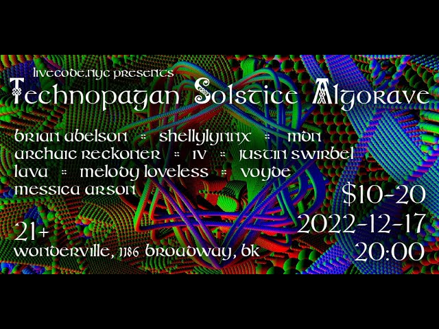 LIVECODE.NYC | Technopaganism Solstice Celebration [360 video]
