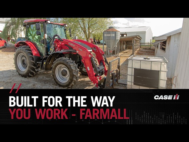 Farmall Tractors - Built for the Way You Work