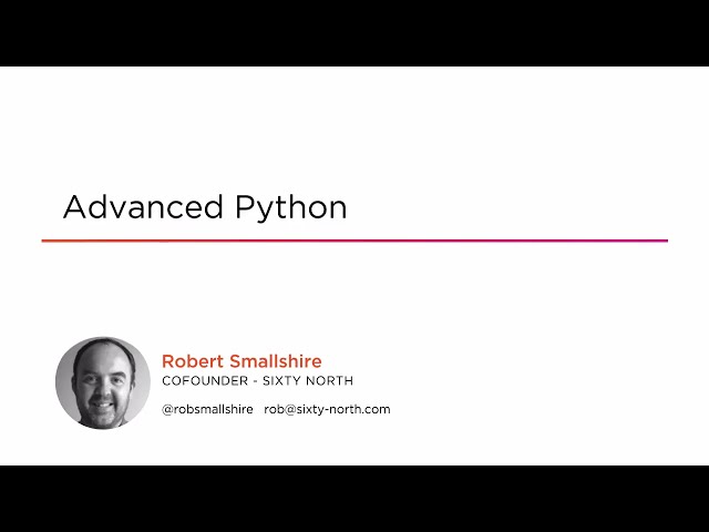 "Course Preview:  Advanced Python"