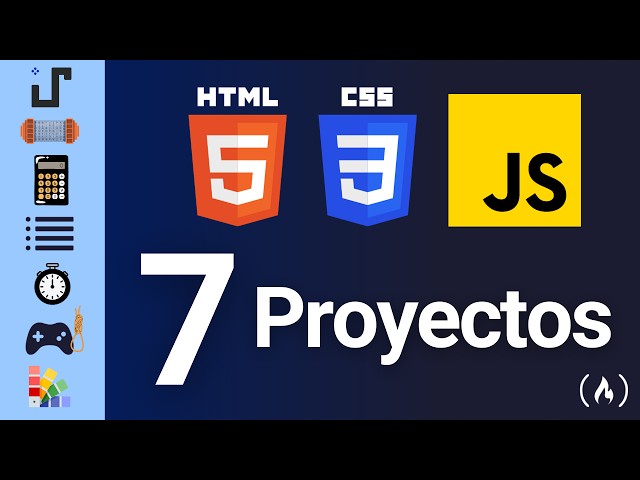 Crea 7 Proyectos con HTML, CSS y JavaScript - Curso Práctico