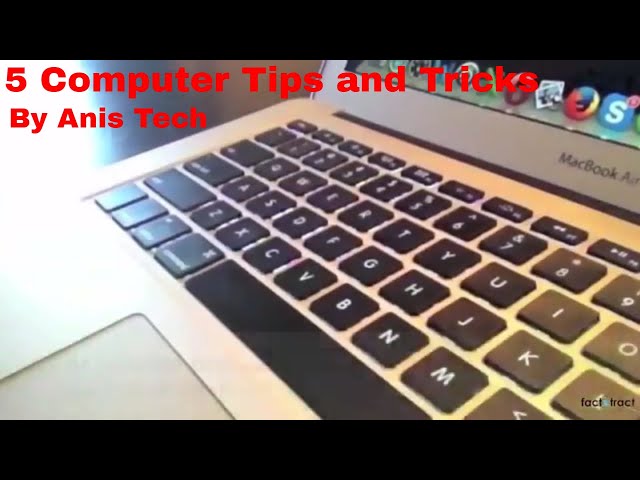 5 Computer Tips and Tricks Everyone Should Know! By Anis Tech