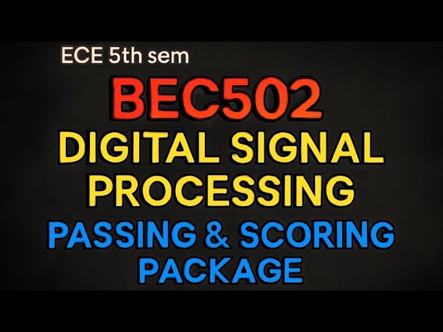 DIGITAL SIGNAL PROCESSING | BEC502 VTU IMPORTANT QUESTIONS 2025