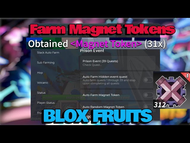 [🔥] Blox Fruits Script - FARM MAGNET TOKEN, AUTO RANDOM MAGNET TOKEN, PRISON EVENT, NEW UPDATE 