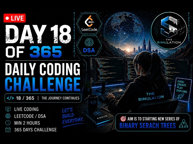 🔴 LIVE | Day 18/365 | Binary Search Trees (BST) in Java 🌳 | Interview Questions + Live Coding | DSA
