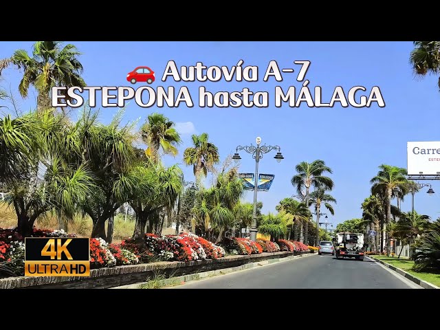 🚗 Autovía A-7, Estepona to Málaga 🇪🇸 Costa del Sol 🌞 4K