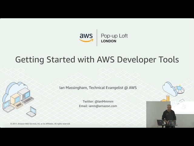 Live from the London Loft | Intro to AWS Developer Tools