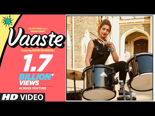 Vaaste Song: Dhvani Bhanushali, Tanishk Bagchi | Nikhil D'Souza | Bhushan Kumar | Radhika R, Vinay S