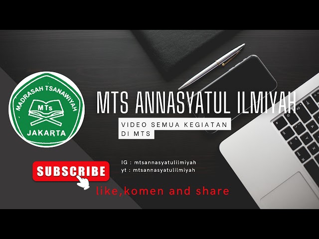 MTs ANNASYATUL ILMIYAH's broadcast